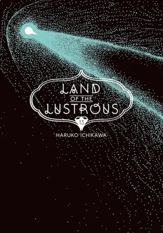 Cover of Land of the Lustrous, Vol. 13