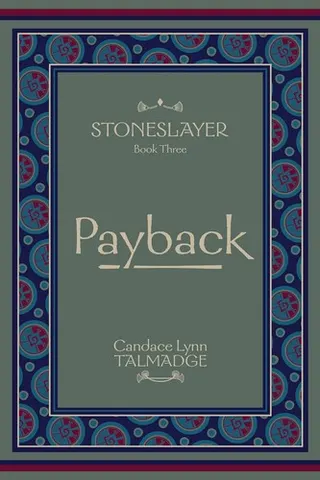 Cover of Stoneslayer: Book Three Payback