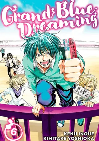 Cover of Grand Blue Dreaming, Vol. 6