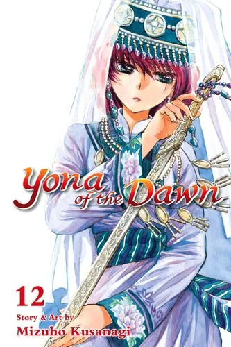 Cover of Yona of the Dawn, Vol. 12