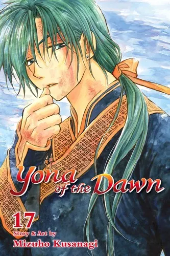 Cover of Yona of the Dawn, Vol. 17