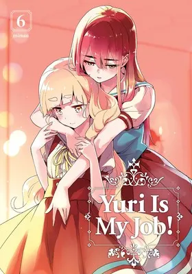 Cover of Yuri Is My Job! 6