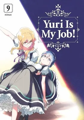 Cover of Yuri Is My Job! 9