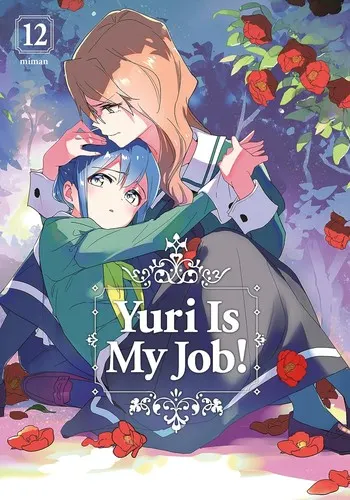 Cover of Yuri Is My Job! 12