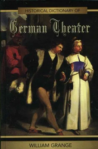 Cover of Historical Dictionary of German Theater