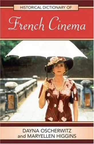 Cover of Historical Dictionary of French Cinema