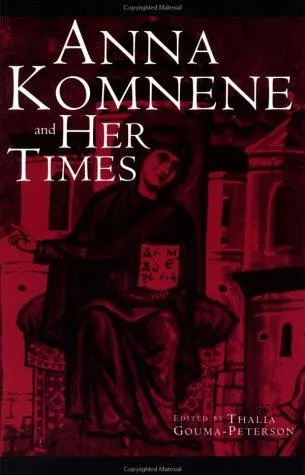 Cover of Anna Komnene and her times