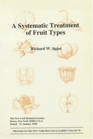 Cover of A systematic treatment of fruit types