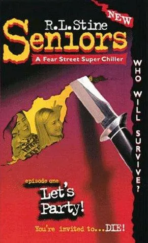 Cover of Fear Street Seniors - Let's Party