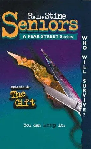 Cover of Fear Street Seniors - The Gift