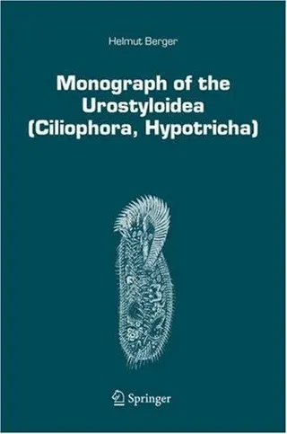 Cover of Monograph of the Urostyloidea (Ciliophora, Hypotricha) (Monographiae Biologicae)