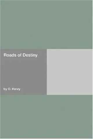 Cover of Roads of destiny
