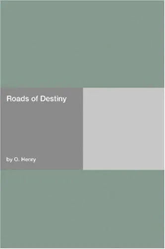 Cover of Roads of destiny