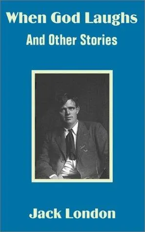 Cover of When God Laughs and Other Short Stories