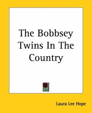 Cover of The Bobbsey Twins in the Country