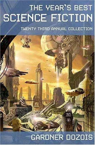 Cover of The Year's Best Science Fiction - twenty third annual collection