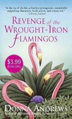 Cover of Revenge of the Wrought Iron Flamingos