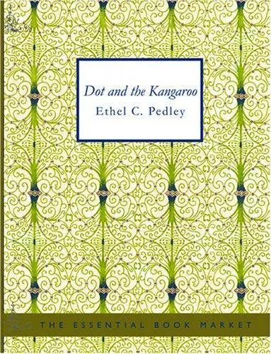 Cover of Dot and the Kangaroo