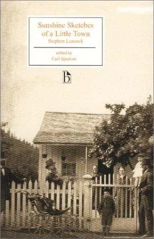 Cover of Sunshine sketches of a little town