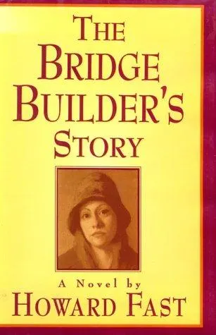 Cover of The bridge builder's story