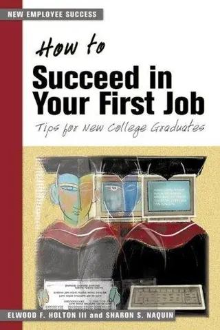 Cover of How to Succeed in Your First Job