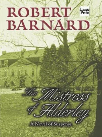 Cover of The mistress of Alderley