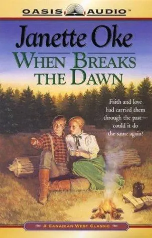 Cover of When Breaks the Dawn (Canadian West #3)