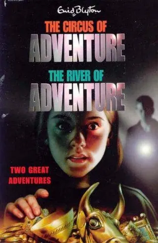Cover of The Circus of Adventure and the River of Adventure