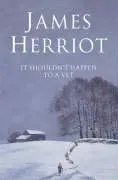 Cover of It Shouldn't Happen to a Vet (All Creatures Great and Small #2)