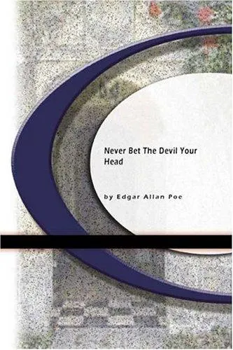 Cover of Never Bet the Devil Your Head