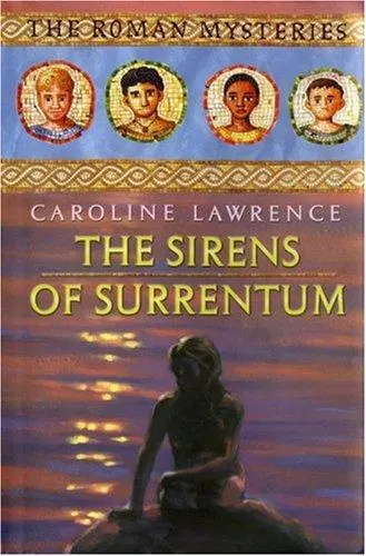 Cover of The Sirens of Surrentum (The Roman Mysteries #11)