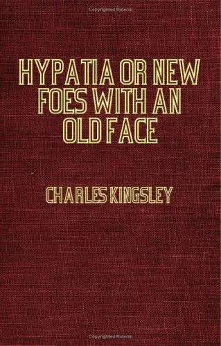 Cover of Hypatia, or, New foes with an old face