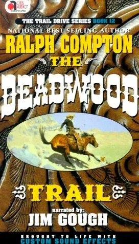 Cover of The Deadwood Trail