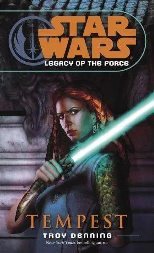 Cover of Star Wars - Legacy of the Force - Tempest
