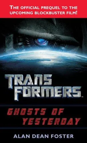 Cover of Transformers: Ghosts of Yesterday: A Novel (Transformers (Ballantine Books))