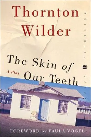 Cover of The skin of our teeth