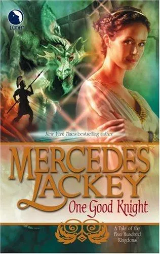 Cover of One Good Knight (Tales of the Five Hundred Kingdoms, Book 2)