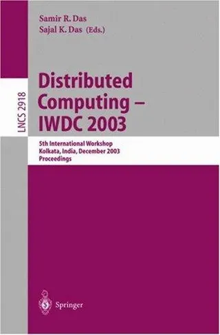 Cover of Distributed Computing - IWDC 2003, 5th International Workshop, Kolkata, India, December 27-30, 2003, Proceedings