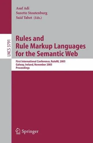 Cover of Rules and rule markup languages for the Semantic Web