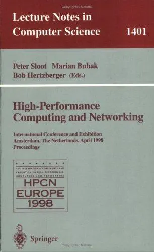Cover of High-Performance Computing and Networking, International Conference and Exhibition, HPCN Europe 1998, Amsterdam, The Netherlands, April 21-23, 1998, Proceedings