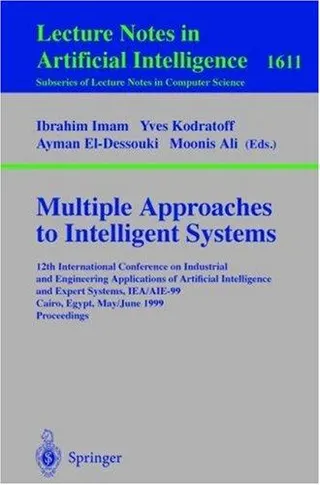 Cover of Multiple approaches to intelligent systems