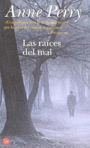 Cover of Las raíces del mal = The Twisted Root