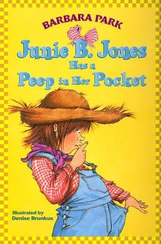 Cover of Junie B. Jones Has a Peep in Her Pocket