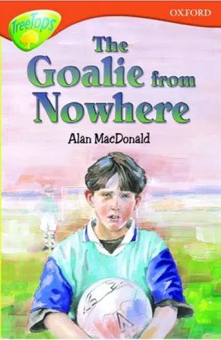 Cover of The Goalie From Nowhere