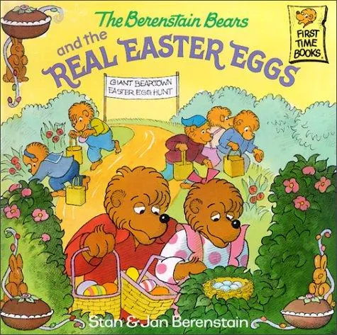 Cover of The Berenstain bears and the real Easter eggs
