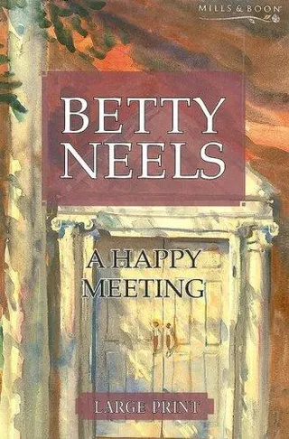 Cover of A Happy Meeting (Betty Neels Large Print Collection)