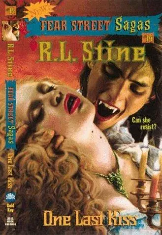 Cover of Fear Street Sagas - One Last Kiss