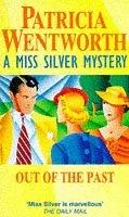 Cover of Out of the Past (A Miss Silver Mystery)