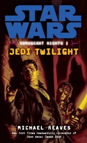 Cover of Star Wars(r)   Jedi Twilight      Coruscant Nights I (Star  Wars)