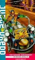 Cover of The Savage Amusement (Judge Dredd)